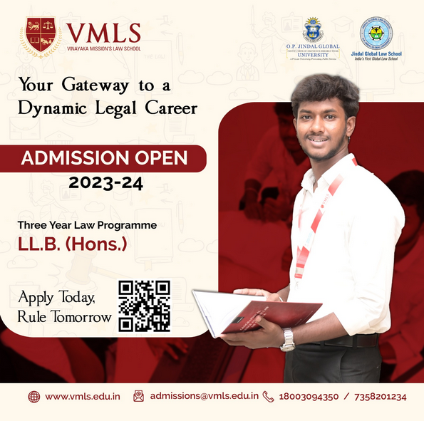 The Best Law College in South India:  Fuel Up your Legal Aspirations with LL.B. (Hons.) at Vinayaka Mission’s Law School (VMLS)