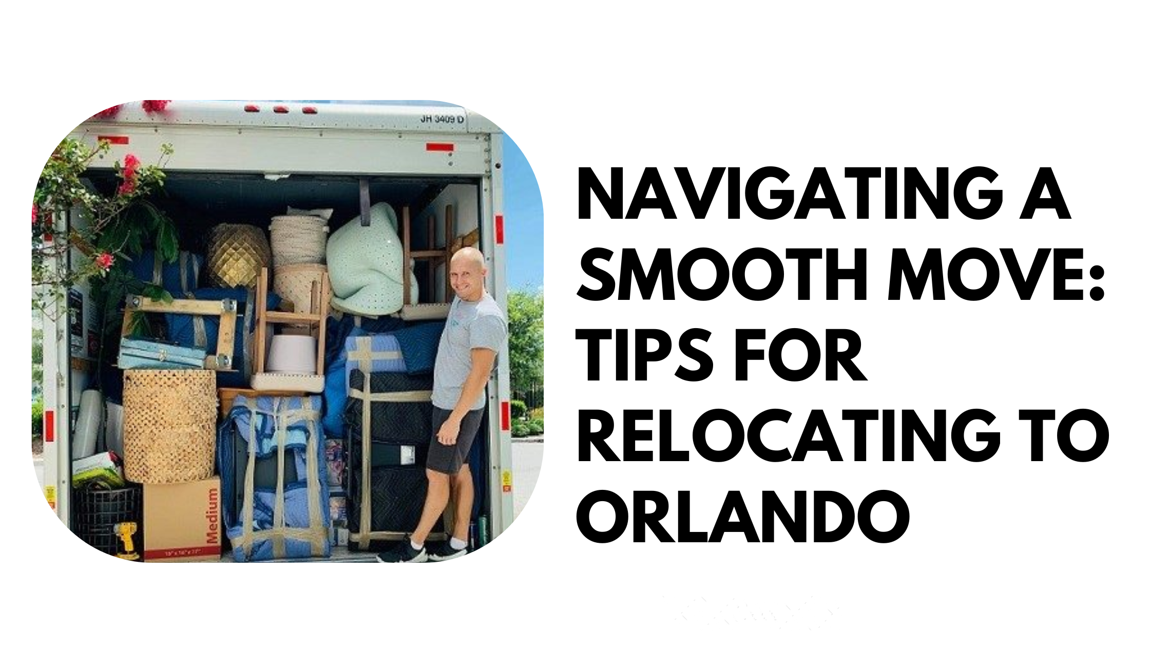 Navigating a Smooth Move: Tips for Relocating to Orlando