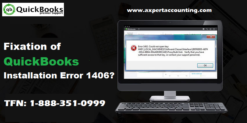 How to Troubleshoot the QuickBooks Error Code 1406?