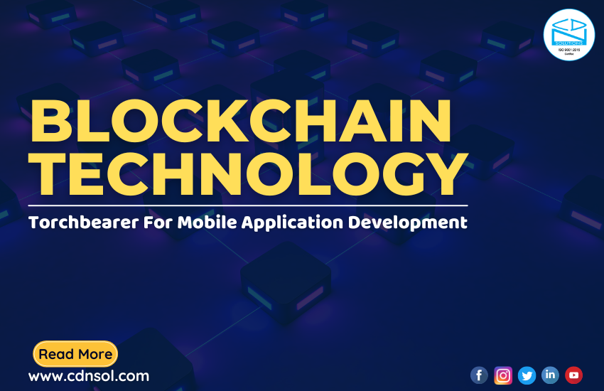Blockchain Technology Making It Way For Mobile App Development