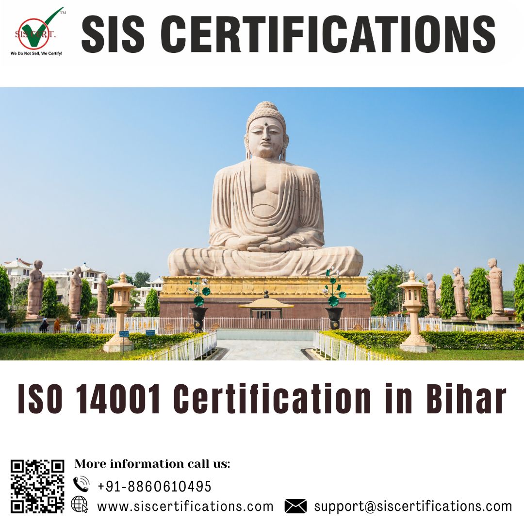 Benefits of ISO 14001 Certification for Businesses in Bihar