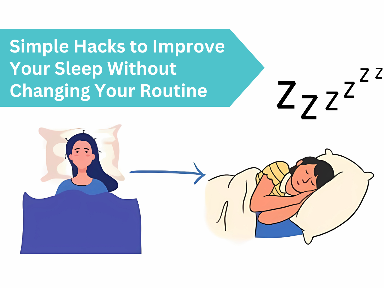 Simple Hacks to Improve Your Sleep Without Changing Your Routine