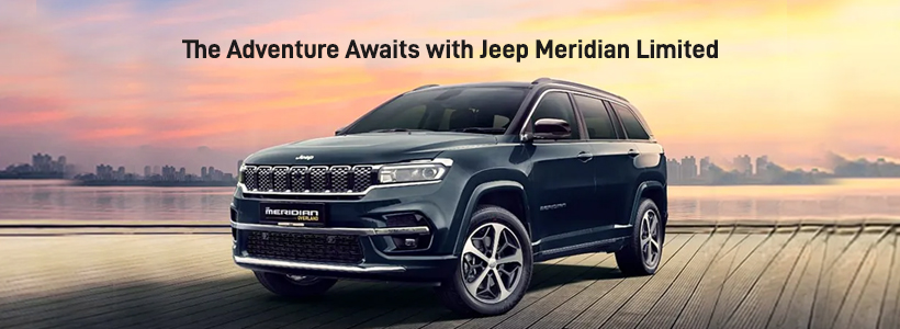 The Adventure Awaits with Jeep Meridian Limited
