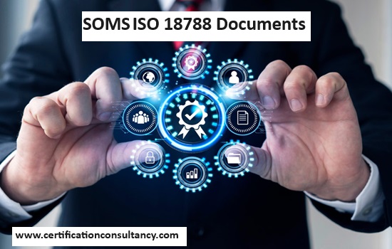 Understand the Overview of SOMS ISO 18788 Certification 