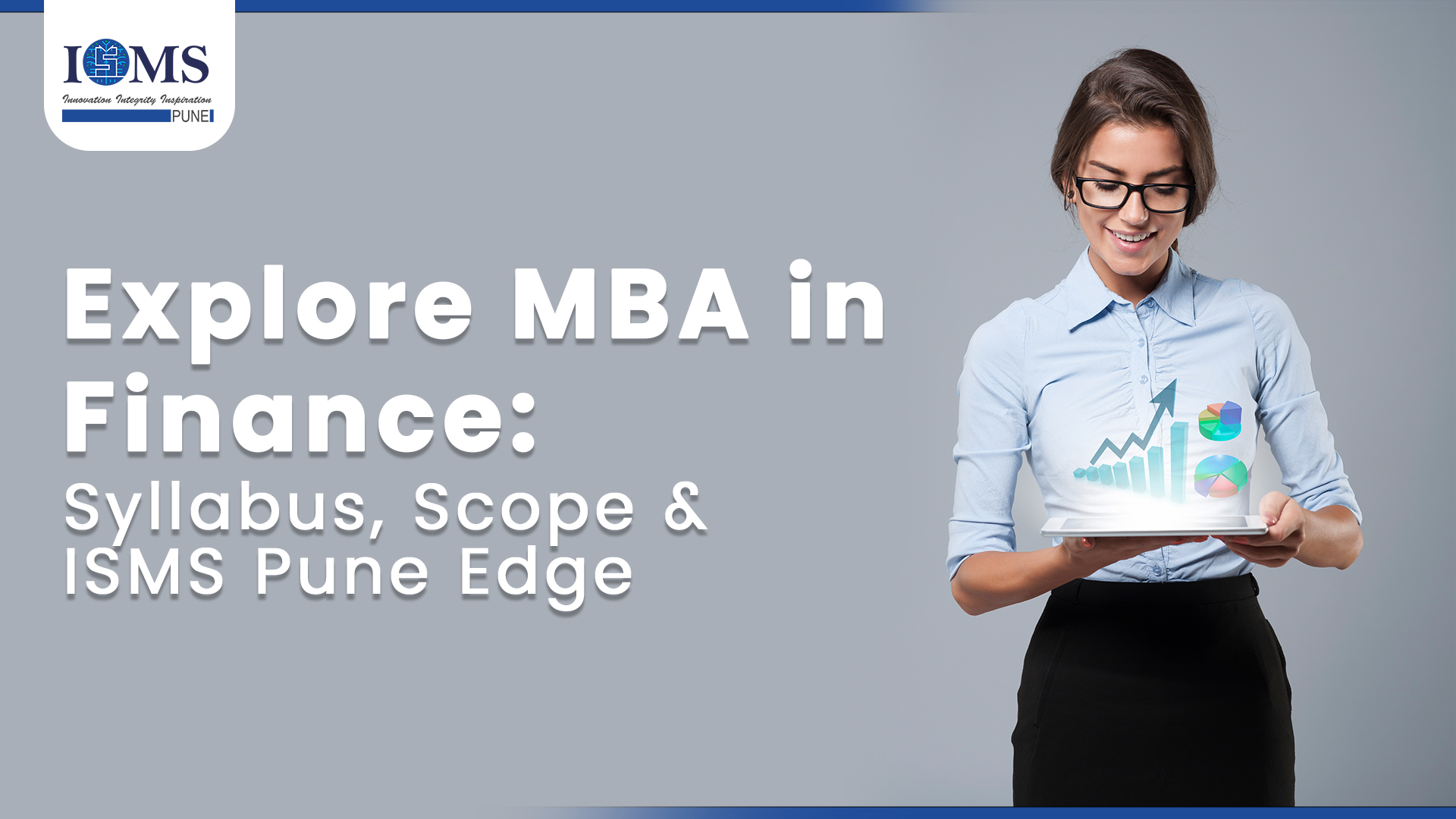Explore MBA in Finance: Syllabus, Scope & ISMS Pune Edge