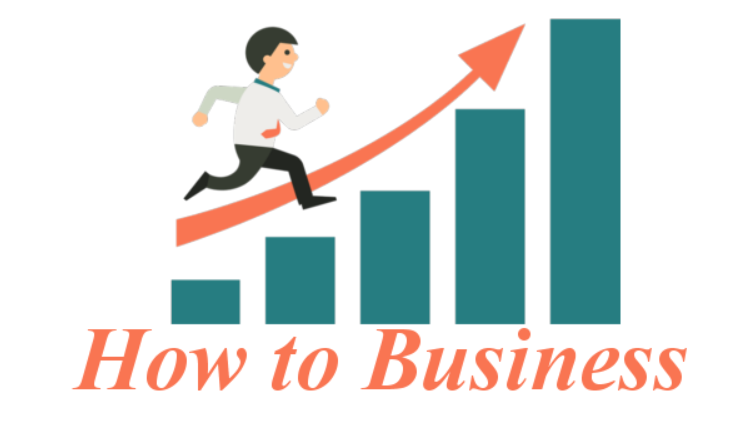 How To Business