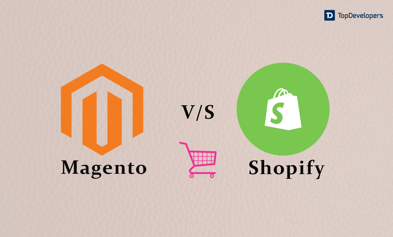 Magento Vs Shopify: Which is the Best Platform For You?