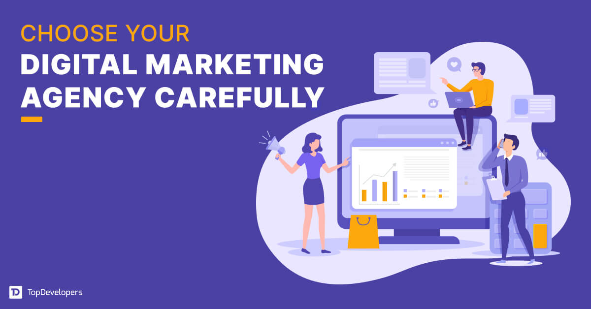 A Must-Read Guide Before You Choose a Digital Marketing Agency