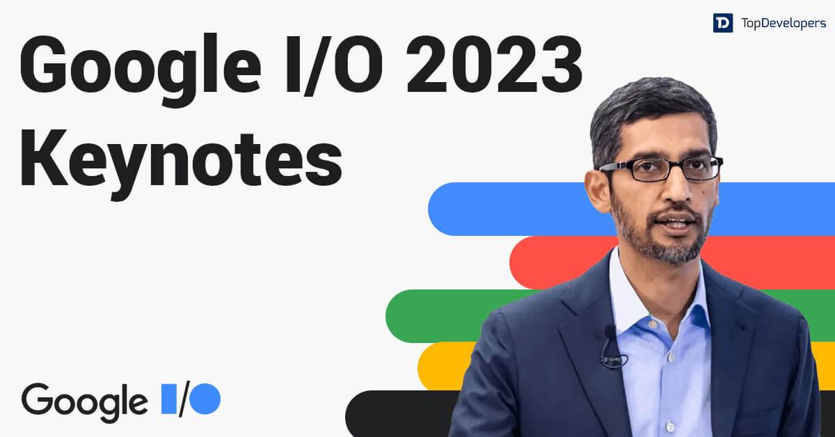 Google I/O 2023 – As it Happened