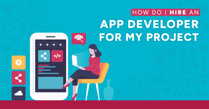 How do I hire an app developer for my project?
