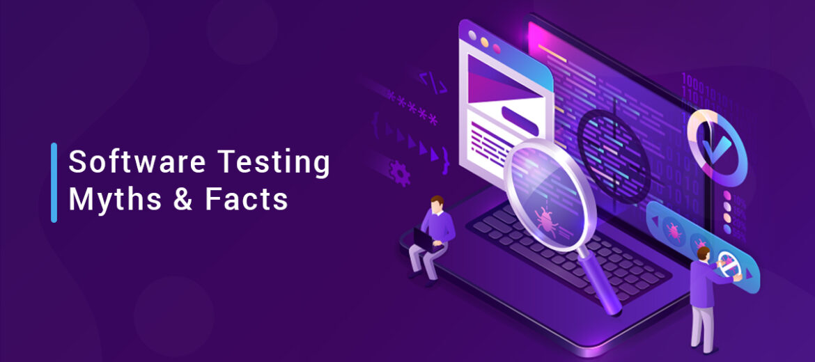 Software Testing Myths You Should Know About