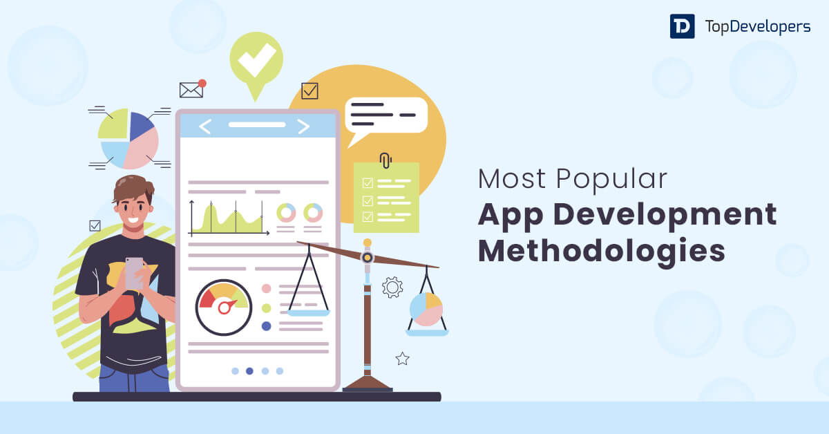 5 App Development Methodologies To Choose In 2022