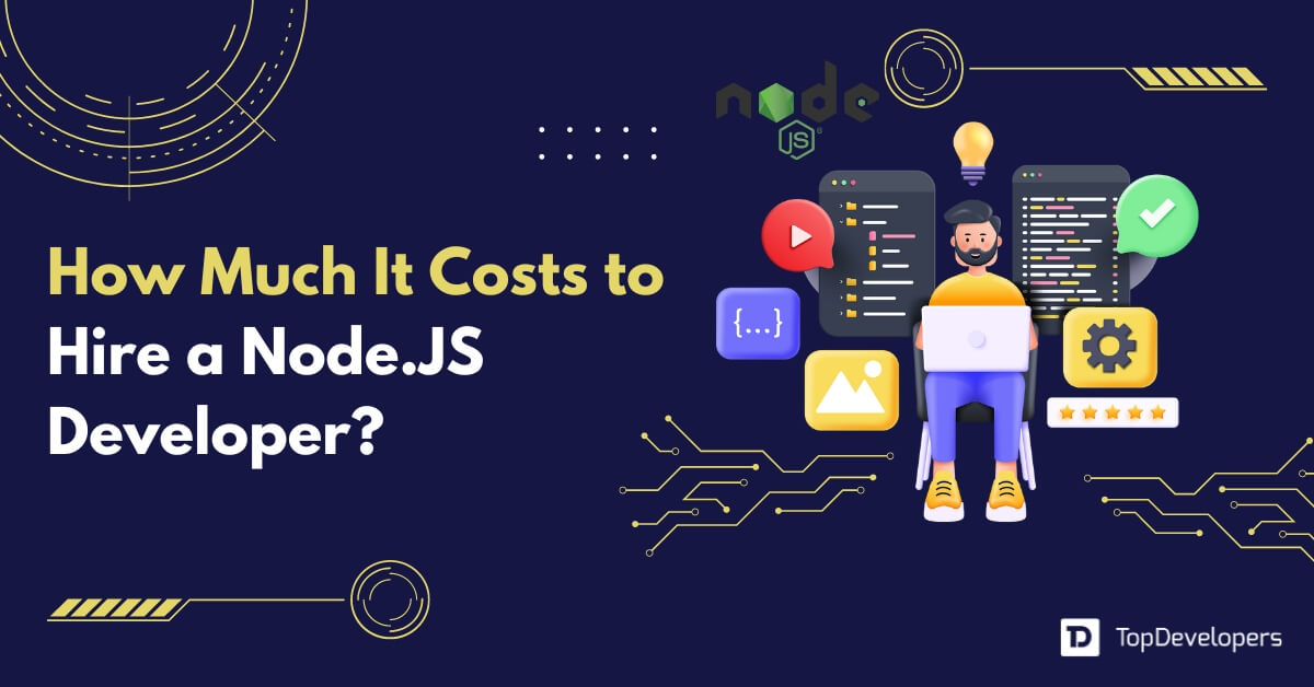 How Much Does it Cost to Hire a Node.js Developers?