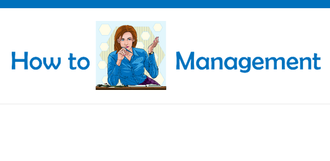 How To Management