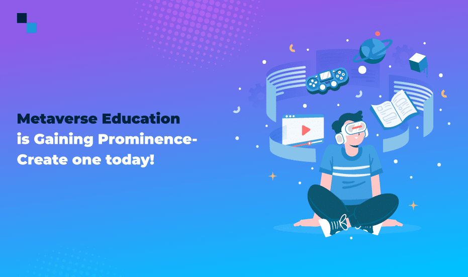 Metaverse Educational Platform Development- A Revolutionary Innovation
