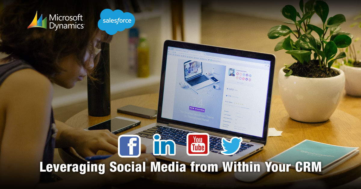 Leveraging Social Media from Within Your CRM