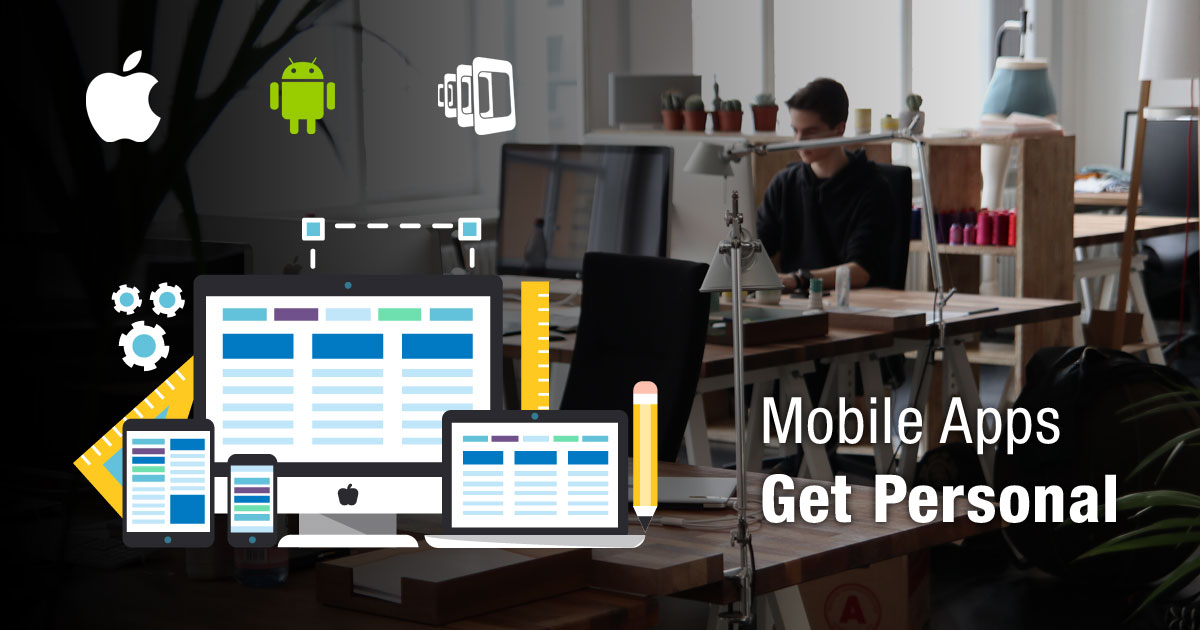 Mobile Apps Get Personal