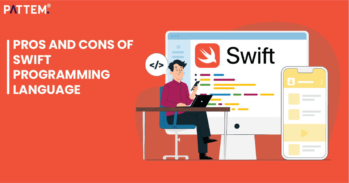 Pros and Cons of Swift Programming Language