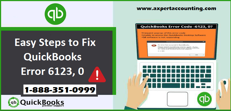 How to Fix QuickBooks error code 6123, 0?