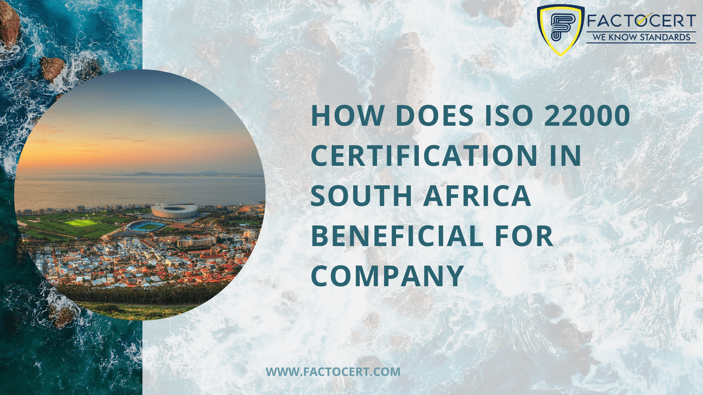 How does ISO 22000 Certification In South Africa beneficial for company?