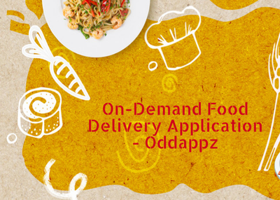 The Growing Need for On-Demand Food Delivery Application