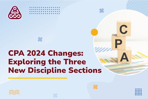 CPA 2024 Changes Exploring the Three New Discipline Sections