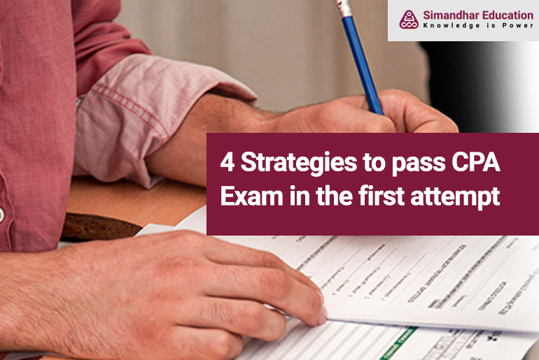 4 Strategies to pass CPA Exam in the first attempt