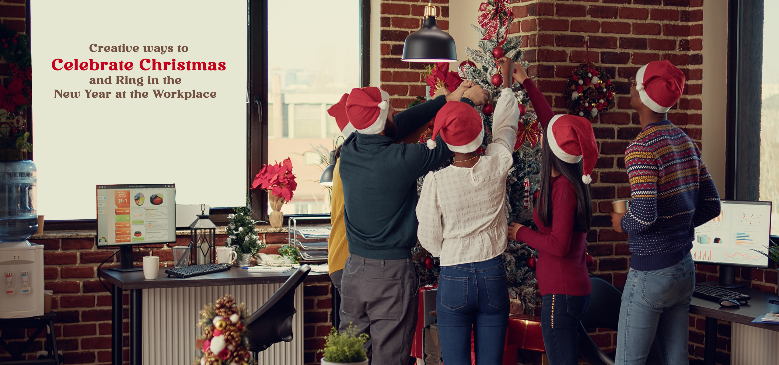 Creative Ways to Celebrate Christmas and New Year at the Workplace