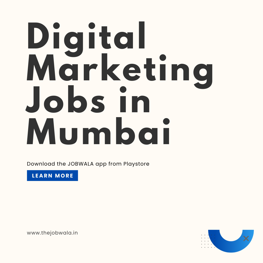Digital Marketer Jobs in Mumbai 