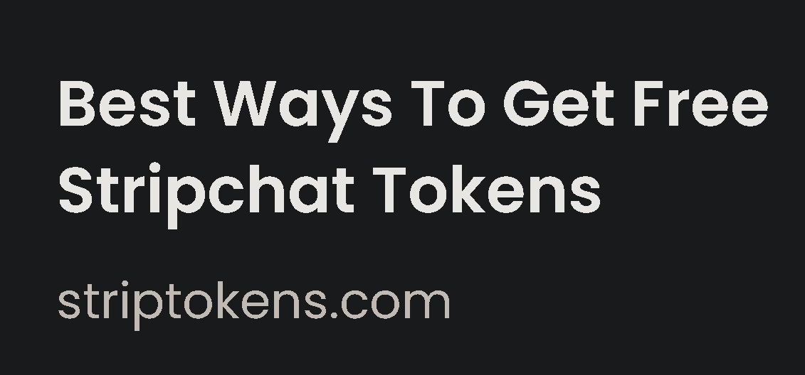Stripchat Discounts - How to Get the Most For Your Tokens