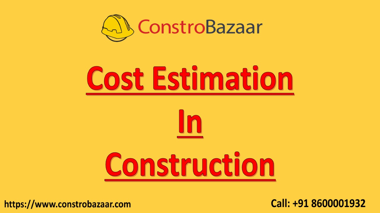 Cost Estimation In Construction | Construction Cost In Pune | Instant Quote In One Click from Multiple Sellers