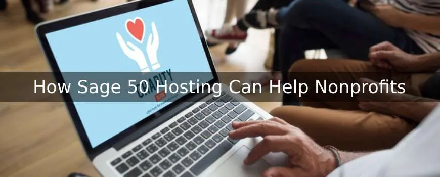  Sage 50 Hosting Services: Know the Benefits