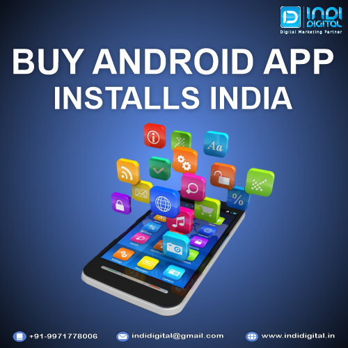 how to Buy Android App Installs India