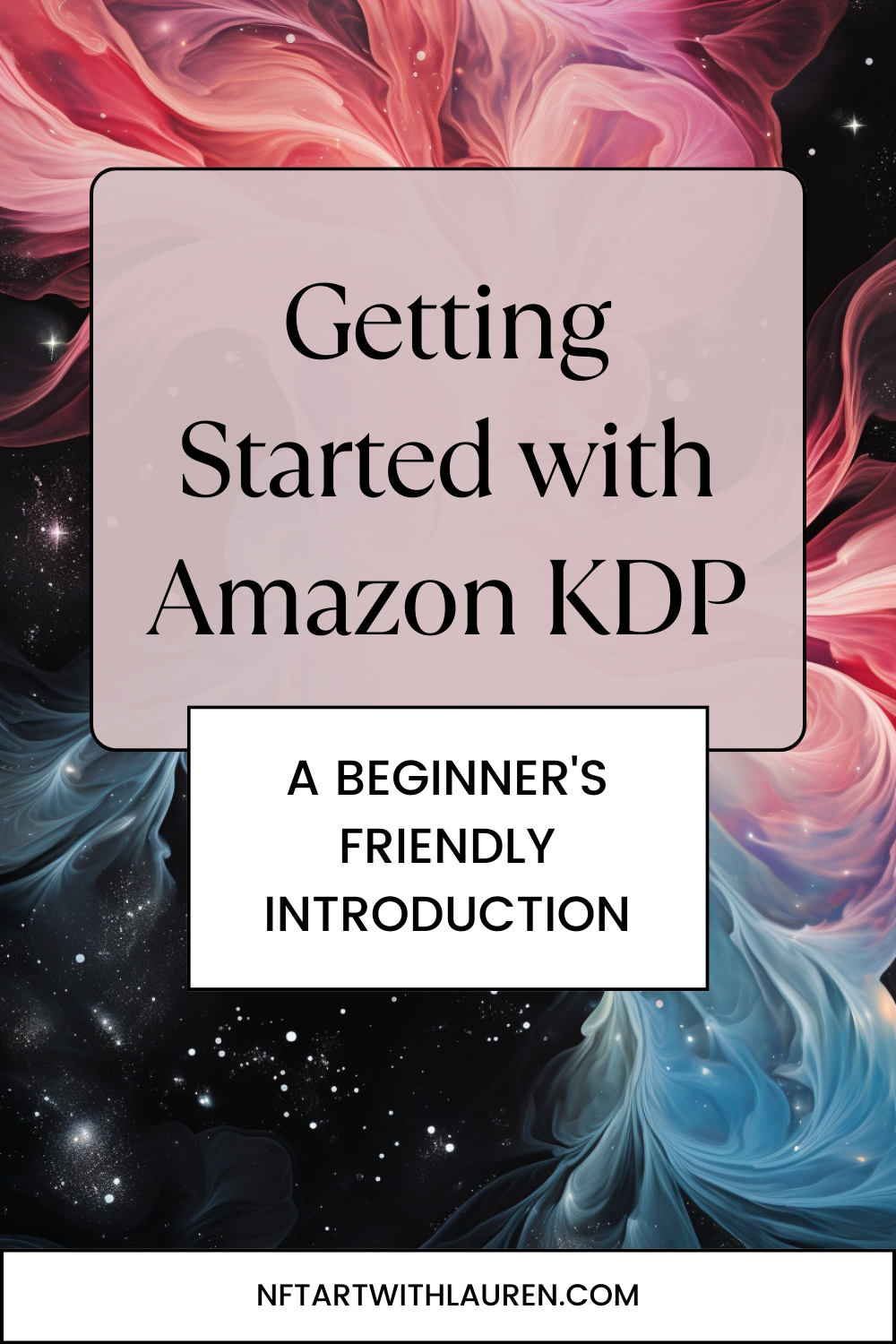 Getting Started with Amazon KDP: A Beginner's Friendly Introduction