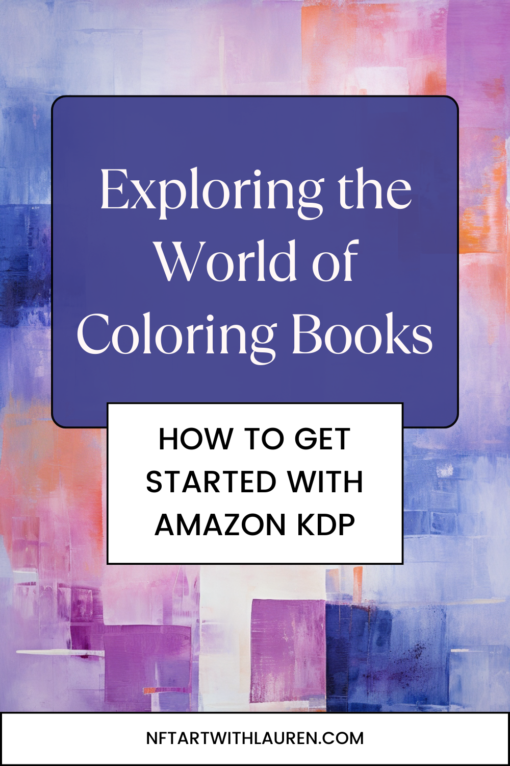 Exploring the World of Coloring Books: How to Get Started with Amazon KDP