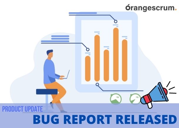 New Release: Bug and Issue Tracking Reports