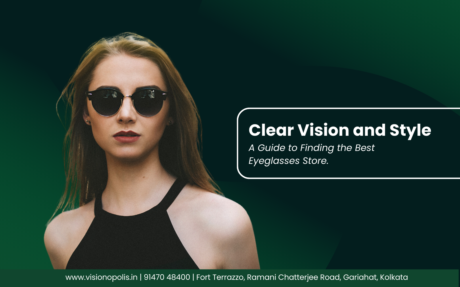 Clear Vision and Style: A Guide to Finding the Best Eyeglasses Store