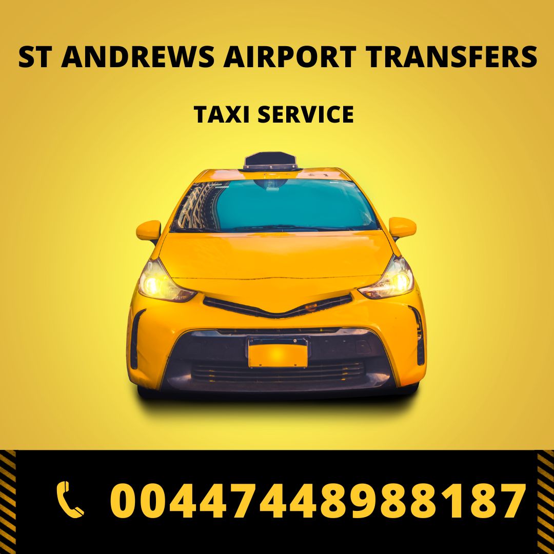 The Pros and Cons of Different Modes of Transportation for St Andrews Airport Transfers
