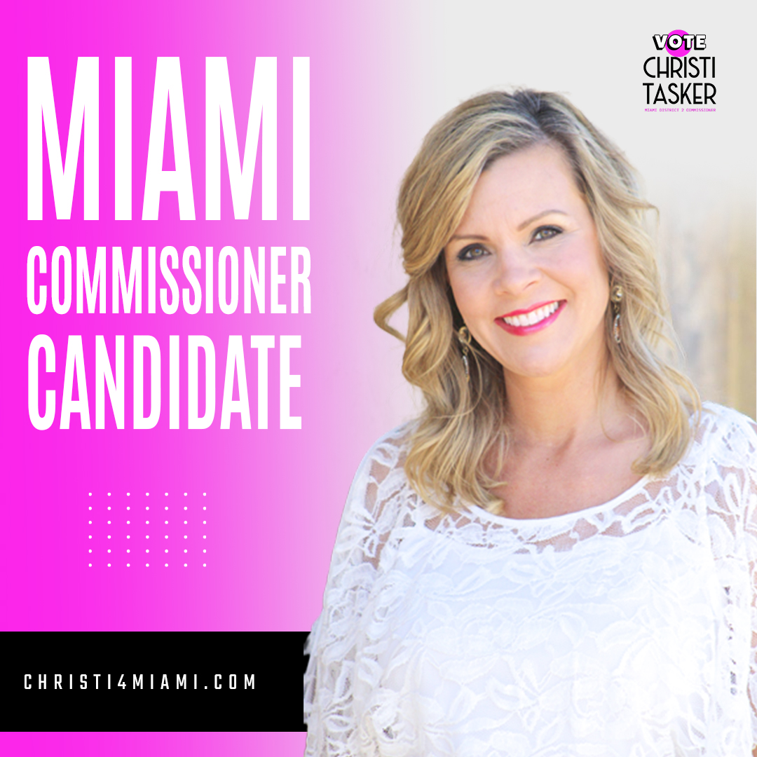 Christi Tasker: Bringing Fresh Ideas to Miami's Commissioner Race