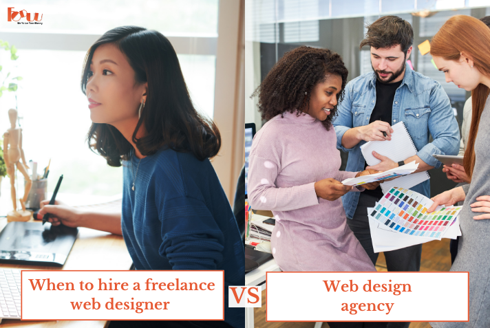 When to hire a freelance web designer Vs web design agency