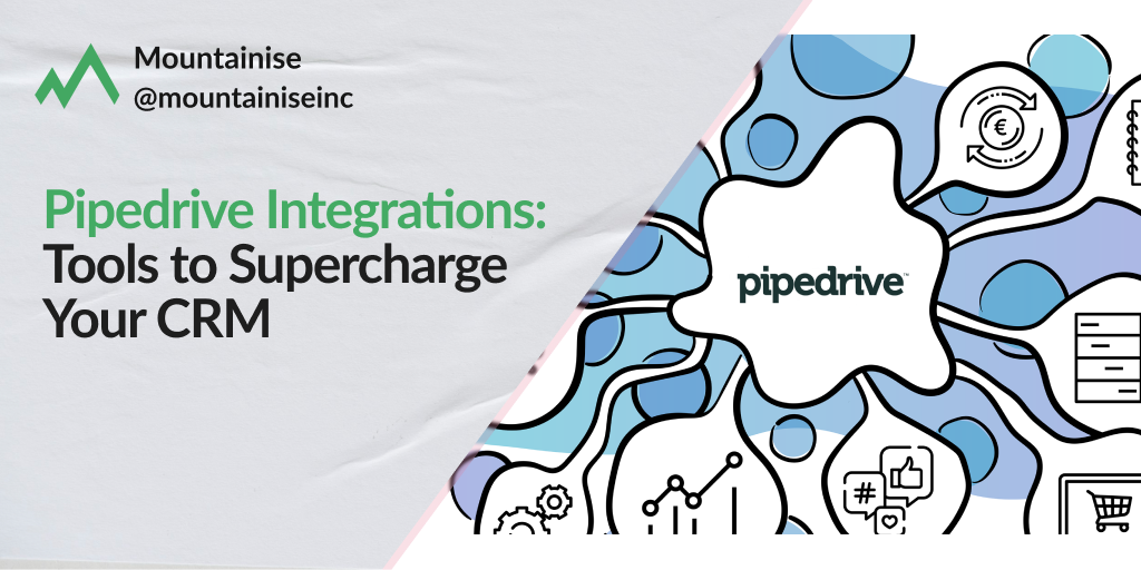 Pipedrive Integrations: Tools to Supercharge Your CRM