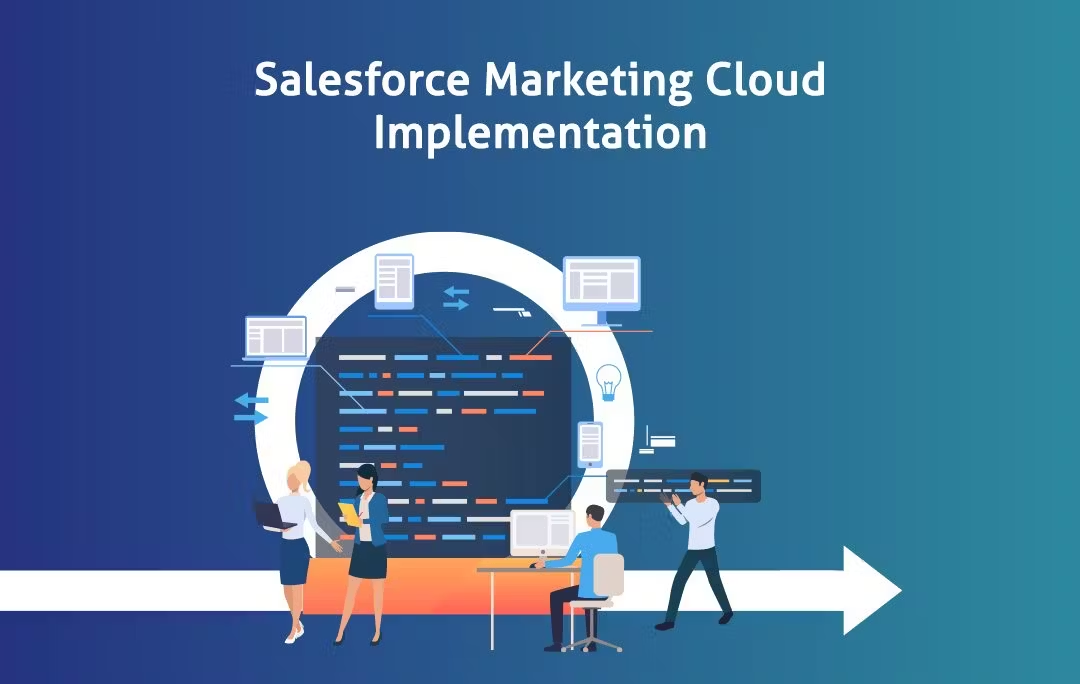 What to Expect from a Salesforce Marketing Cloud Implementation