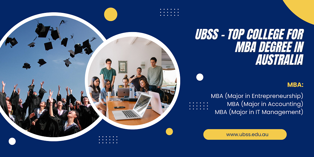 Why You Should Consider UBSS for Your MBA Degree in Australia?
