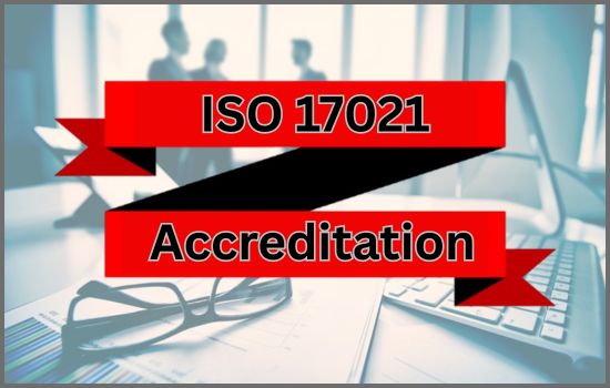 ISO 17021 Accreditation: Who Needs It? 