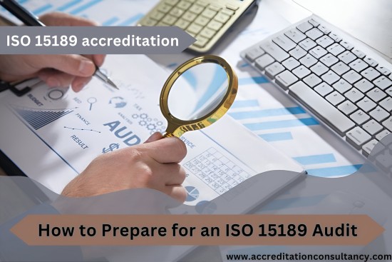 How to Prepare for an ISO 15189 Audit