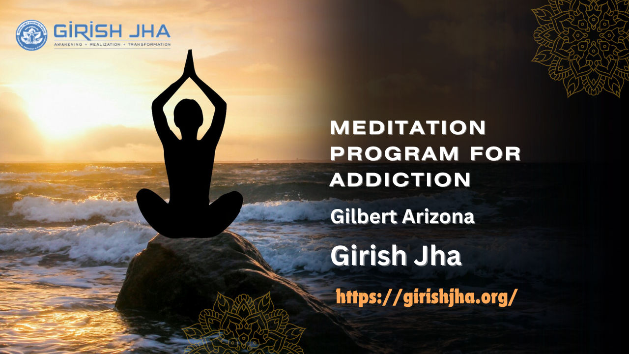 Mindfullness Program For Begineers in Gilbert - Girish Jha