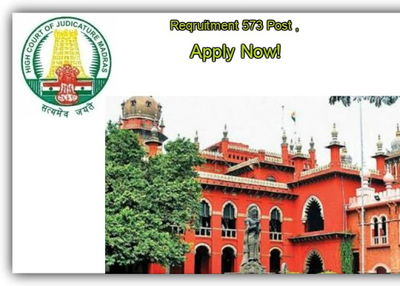The Golden Opportunities For 573 Various Post Recruitment In Madras High Court