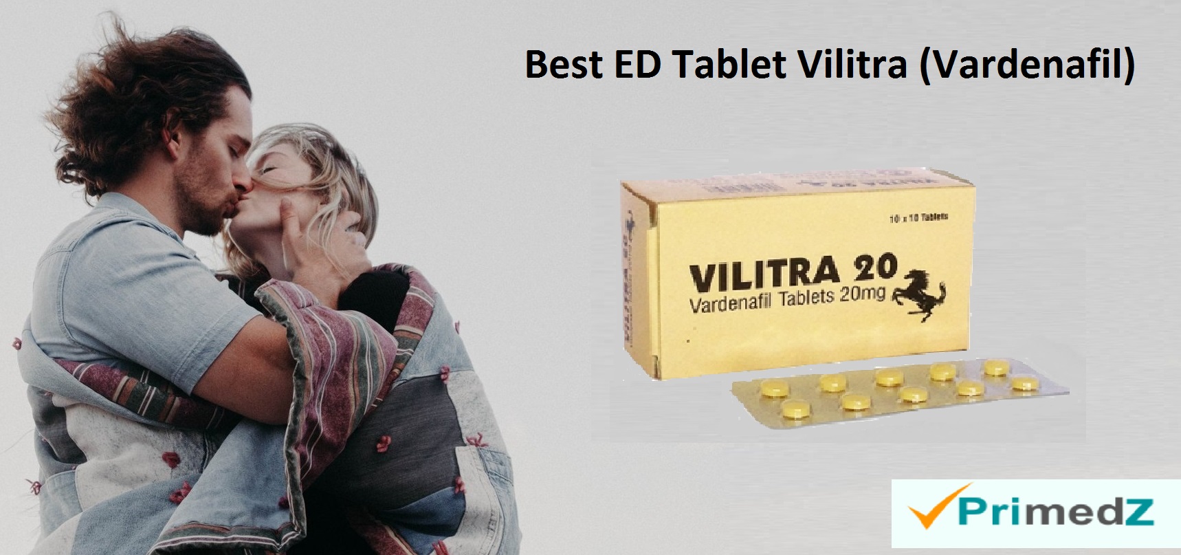 Vilitra Tablet : Vardenafil For Male ED : Primedz