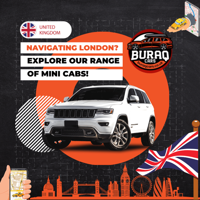 Navigating London? Explore Our Range of Mini Cabs!