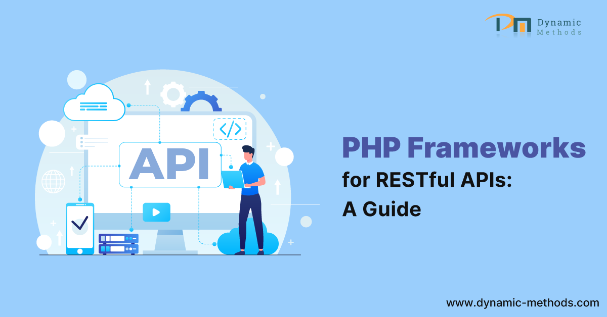 Building RESTful APIs with PHP Frameworks: A Developer's Guide